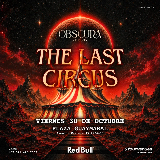 THE LAST CIRCUS — OBSCURA FEST: CHAPTER I